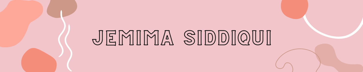 a pink themed header image with the name, Jemima Siddiqui